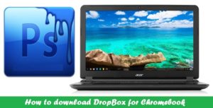 Download Dropbox for Chromebook